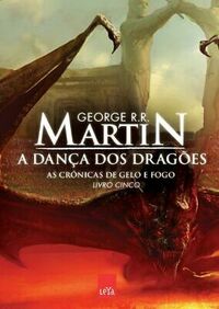 A Dança dos Dragões by George R.R. Martin