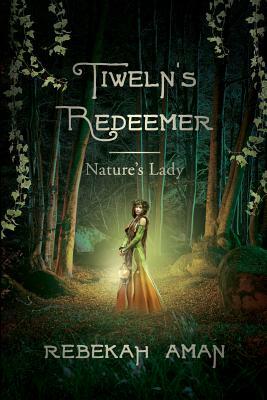 Tiweln's Redeemer Nature's Lady by Rebekah Aman