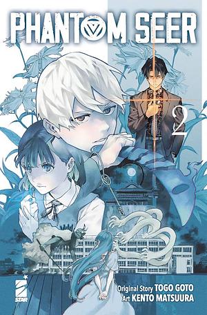 Phantom Seer, Vol. 2 by Togo Goto, Kento Matsuura