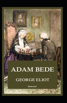 Adam Bede illustrated by George Eliot