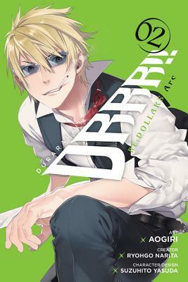 Durarara!! RE;DOLLARS Arc, Vol. 2 by Ryohgo Narita, Aogiri