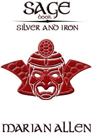 Silver and Iron by Marian Allen