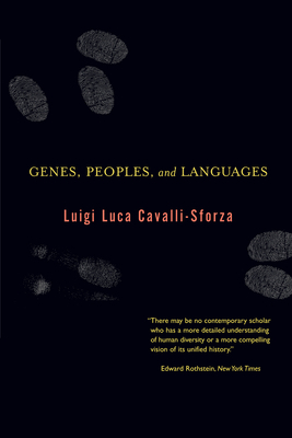 Genes, Peoples, and Languages by Luigi Luca Cavalli-Sforza