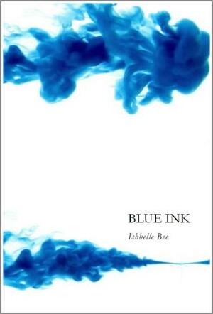 Blue Ink by Ishbelle Bee