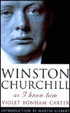 Winston Churchill as I Knew Him by Violet Bonham Carter