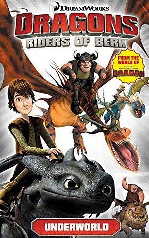 Dragons: Riders of Berk Vol. 6: Underworld by Iwan Nazif, Simon Furman