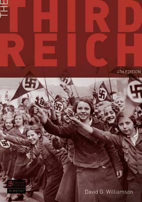 The Third Reich by David G. Williamson