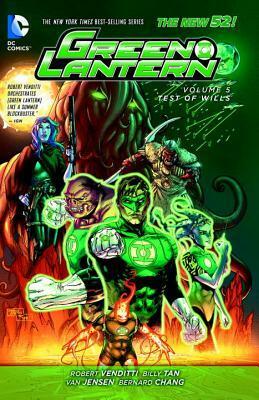 Green Lantern, Volume 5: Test of Wills by Van Jensen, Robert Venditti, Dale Eaglesham, Billy Tan, Moritat, Bernard Chang