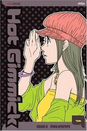 Hot Gimmick, Vol. 9 by Miki Aihara