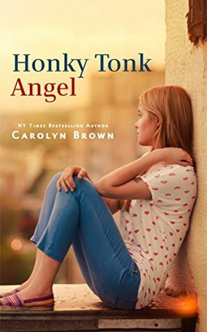 Honky Tonk Angel by Carolyn Brown, Abby Gray
