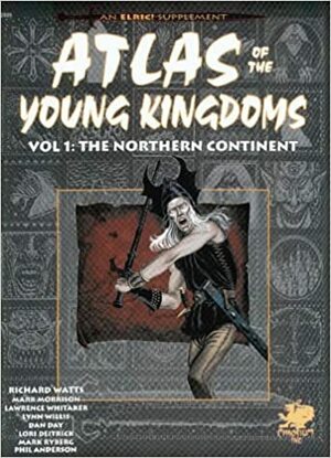 The Northern Continent: Atlas of the Young Kingdoms by Richard Watts