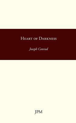 Heart of Darkness by Joseph Conrad