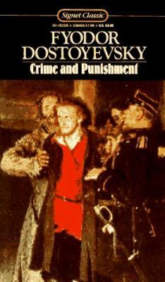 Crime and Punishment by Fyodor Dostoevsky