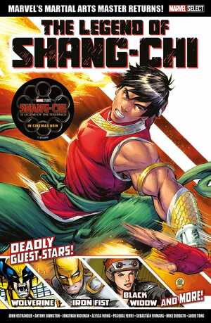 Marvel Select - The Legend of Shang-Chi by Pasqual Ferry, Andie Tong, Alyssa Wong, Jonathan Hickman, John Ostrander, Sebastian Fiumara, Antony Johnston, Mike Deodato Jr.
