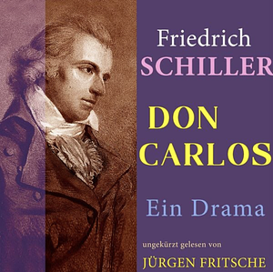 Don Carlos by Friedrich Schiller