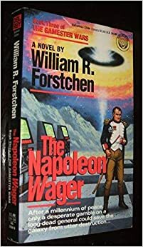 The Napoleon Wager by William R. Forstchen