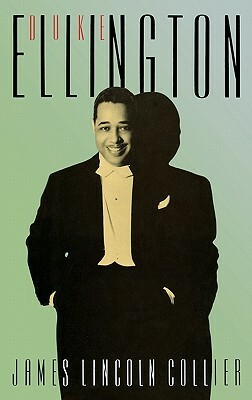Duke Ellington by James Lincoln Collier