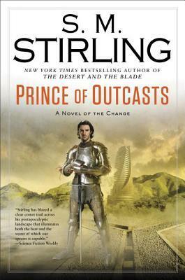 Prince of Outcasts by S.M. Stirling