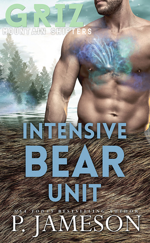 Intensive Bear Unit by P. Jameson