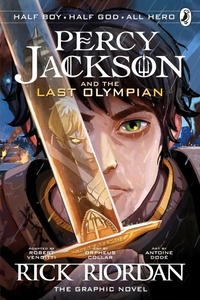 The Last Olympian: The Graphic Novel by Robert Venditti, Rick Riordan