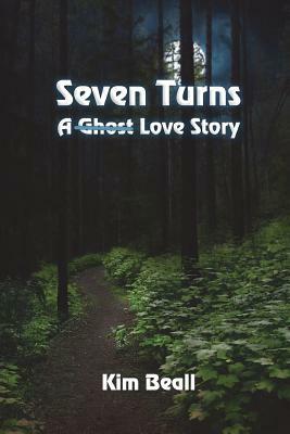 Seven Turns by Kim Beall