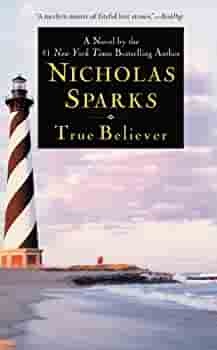 True Believer by Nicholas Sparks