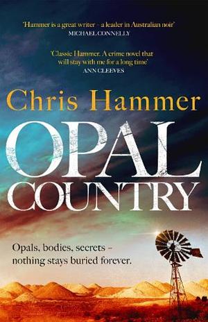 Opal Country by Chris Hammer