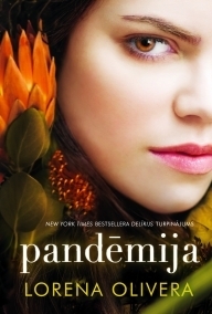 Pandēmija by Lauren Oliver, Lorena Olivera, Vanda Tomaševiča