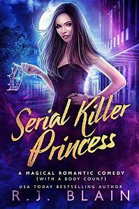 Serial Killer Princess by R.J. Blain