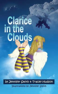 Clarice in the Clouds by Jennifer Smith, Tracey Hudson