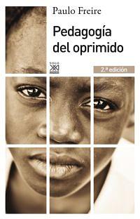 Pedagogía del Oprimido by Paulo Freire