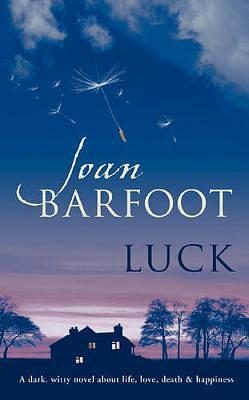 Luck by Joan Barfoot