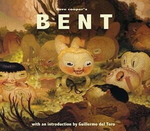 Bent by Guillermo del Toro, Dave Cooper