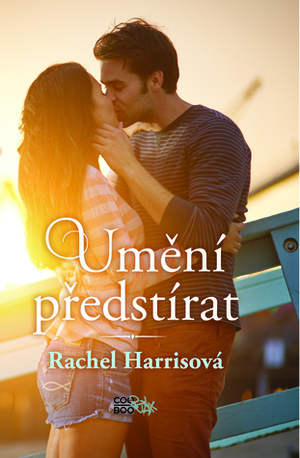 Umění předstírat by Rachel Harris, Světlana Ondroušková