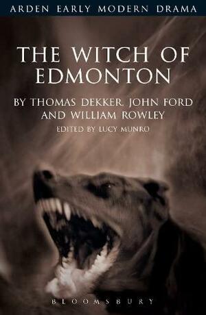 The Witch of Edmonton by Lucy Munro