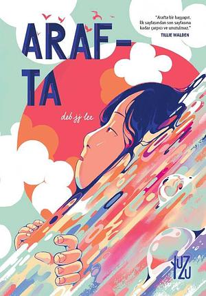 Arafta by Deb JJ Lee