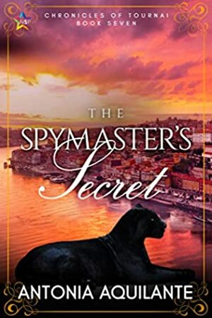 The Spymaster's Secret by Antonia Aquilante
