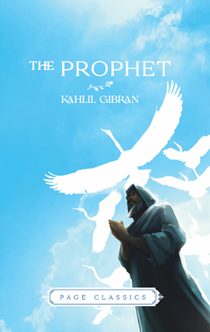 The Prophet by Kahlil Gibran