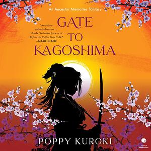 Gate to Kagoshima by Poppy Kuroki