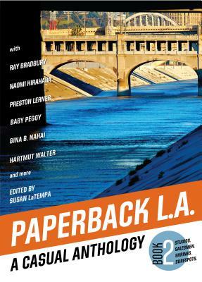 Paperback L.A. Book 2: A Casual Anthology: Studios, Salesmen, Shrines, Surfspots by 