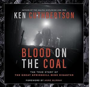 Blood on the Coal by Ken Cuthbertson