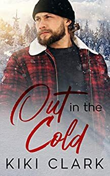 Out in the Cold by Kiki Clark