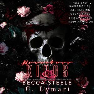 Merciless Kings by C. Lymari, Becca Steele