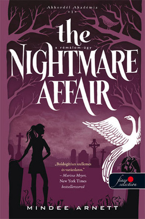 The Nightmare Affair – A Rémálom-ügy by Mindee Arnett