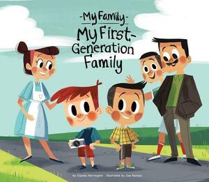 My First-Generation Family by Claudia Harrington