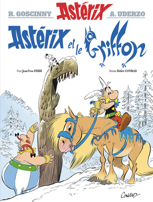 Astérix et le Griffon by Jean-Yves Ferri, Didier Conrad