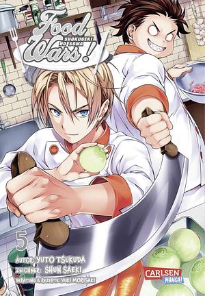 Food Wars - Shokugeki No Soma, Band 5 by Yuto Tsukuda