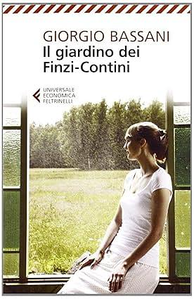 Il giardino dei Finzi-Contini by Giorgio Bassani