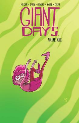 Giant Days Vol. 9 by John Allison