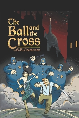 The Ball and the Cross by G.K. Chesterton